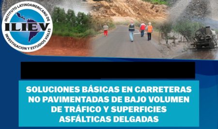 Soluciones básicas en carreteras no pavimentadas de bajo volumen de tráfico y superficies asfálticas delgadas